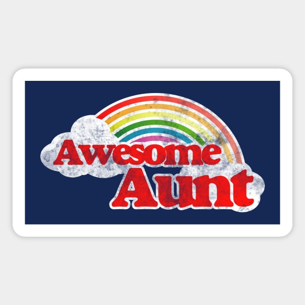 Awesome Aunt retro rainbow Magnet by bubbsnugg